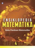 Ensiklopedia Matematika 4 (Buku Panduan Matematika)