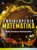 Ensiklopedia Matematika 6 (Buku Panduan Matematika)