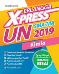 Erlangga X-Press UN SMA/MA 2019 (Kimia)