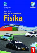 Buku Siswa Aktif dan Kreatif Belajar Fisika Untuk SMA/MA Kelas X