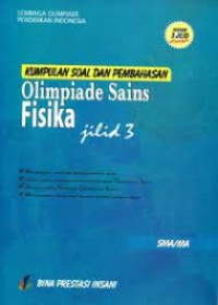 Kumpulan Soal dan Pembahasan Olimpiade Sains Fisika Jilid 3