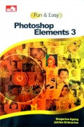 Fun & Easy PhotoShop Elements 3