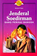 Jenderal Soedirman Sang Perisai Bangsa
