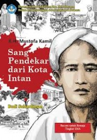 K.H. Mustofa Kamil Sang Pendekar dari Kota Intan