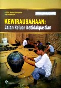 KEWIRAUSAHAAN: Jalan Keluar Ketidakpastian