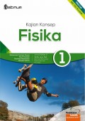 Kajian Konsep Fisika 1 untuk Kelas X SMA dan MA