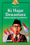 Ki Hajar Dewantara Pendidik Bangsa yang Merakyat