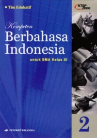 Kompeten Berbahasa Indonesia 2 untuk SMA Kelas XI