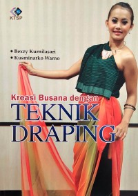 Kreasi Busana dengan TEKNIK DRAPING
