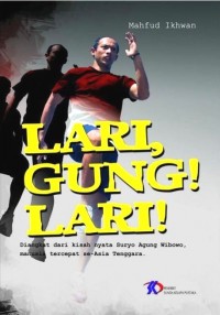 Lari, Gung! Lari!