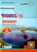 MODULKU GEOGRAFI Peminatan Ilmu-Ilmu Sosial untuk SMA/MA Kelas XI Smt 1