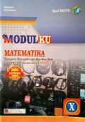 MODULKU MATEMATIKA Peminatan MIPA untuk SMA/MA Kelas X Smt 2