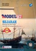 MODULKU SEJARAH Peminatan Ilmu-Ilmu Sosial untuk SMA/MA Kelas XI Smt 1