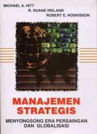 MANAJEMEN STRATEGIS (Menyongsong Era Persaingan dan Globalisasi)