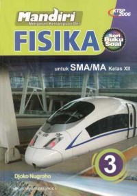 Mandiri Fisika 3 untuk SMA/MA Kelas XII
