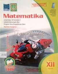 Matematika Kelas XII Jilid 3A (untuk Kelas XII Smt 1)