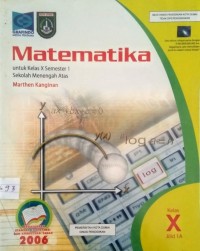 Matematika Kelas X Jilid 1A (untuk Kelas X Smt 1 SMA)