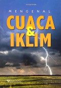 Mengenal CUACA & IKLIM