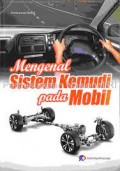 Mengenal Sistem Kemudi pada Mobil