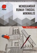 Ensiklopedia Teknik Bangunan - Menggambar Rumah Tinggal Minimalis