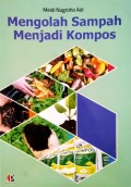 Mengolah Sampah Menjadi Kompos