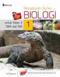 Menjelajah Dunia Biologi 1 untuk Kelas X SMA dan MA
