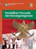 Pendidikan Pancasila dan Kewarganegaraan SMA/MA/SMK/MAK Kelas X