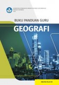 Buku Panduan Guru Geografi SMA/MA Kelas XII