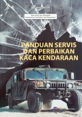Panduan Servis dan Perbaikan Kaca Kendaraan