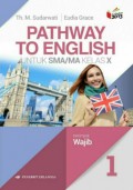 Pathway to English 1 for SMA/MA Grade X (Kelompok Wajib)