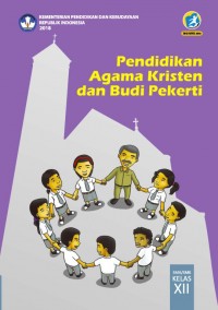 Pendidikan Agama Kristen dan Budi Pekerti SMA/SMK Kelas XII