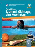 Pendidikan Jasmani, Olahraga, dan Kesehatan SMA/MA/SMK/MAK Kelas XII