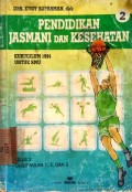 Pendidikan Jasmani dan Kesehatan 2