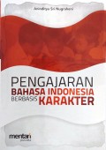 Pengajaran Bahasa Indonesia Berbasis Karakter