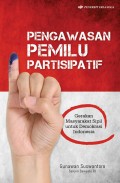 Pengawasan PEMILU Partisipatif (Gerakan Masyarakat Sipil untuk Demokrasi Indonesia)