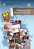 Prakarya dan Kewirausahaan SMA/MA/SMK/MAK Kelas X Smt 1