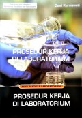 Buku Panduan Laboratorium: Prosedur Kerja di Laboratorium