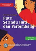 Putri Serindu Hati dan Perbimbang (Cerita Rakyat dari Bengkulu)