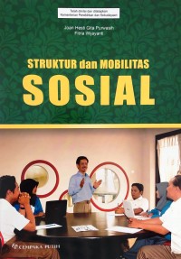 STRUKTUR dan MOBILITAS SOSIAL