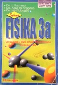 Sains Fisika 3A untuk Kelas 3 SMU