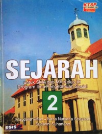 Sejarah 2 untuk SMA dan MA Kelas XI Program Ilmu Pengetahuan Sosial