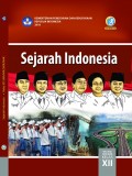 Sejarah Indonesia SMA/MA/SMK/MAK Kelas XII (Jilid 3)