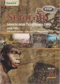 Sejarah Indonesia dalam Perkembangan Zaman untuk SMA Kelas X