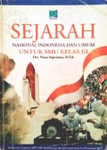 Sejarah Nasional Indonesia dan Umum untuk SMU Kelas III
