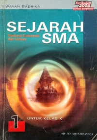 Sejarah SMA 1 Nasional Indonesia dan Umum untuk Kelas X