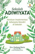 Sekolah ADIWIYATA (Panduan Implementasi Adiwiyata Mandiri di Sekolah)