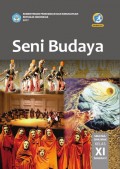 Seni Budaya untuk SMA/MA/SMK/MAK Kelas XI Smt 2