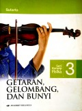 Seri Konsep Fisika 3 : Getaran, Gelombang, dan Bunyi