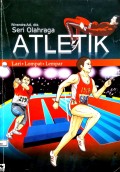 Seri Olahraga ATLETIK (Lari, Lompat, Lempar)