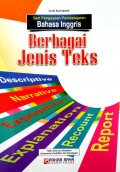 Seri Pengayaan Pembelajaran Bahasa Inggris: Berbagai Jenis Teks